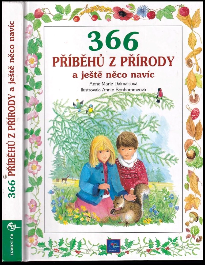 366 příběhů z přírody a ještě něco navíc (Anne-Marie Dalmais, 1994)