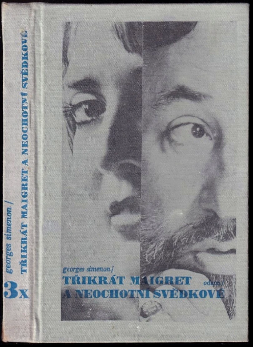 3x Maigret a neochotní svědkové (Georges Simenon, 1986)
