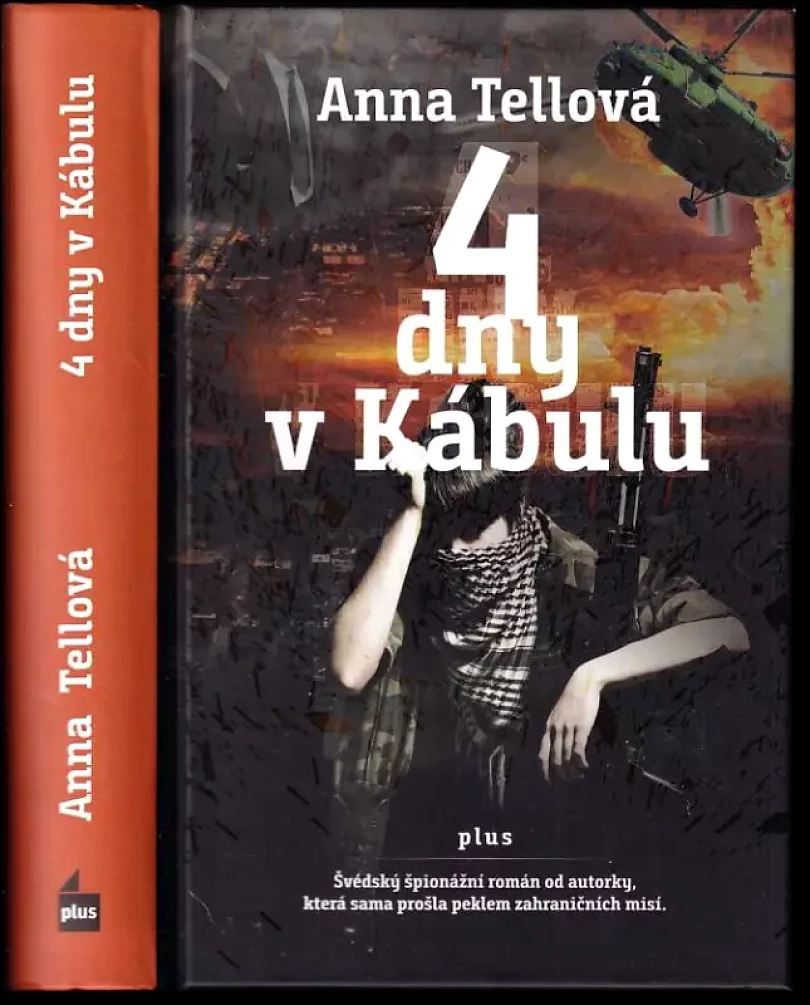 4 dny v Kábulu (Anna Tell, 2018)