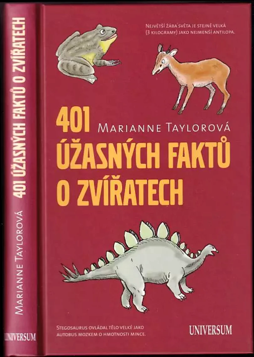 401 úžasných faktů o zvířatech (Marianne Taylor, 2011)