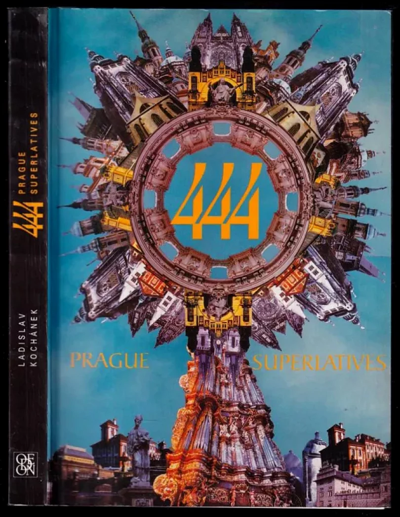 Levně 444 Prague superlatives (Ladislav Kochánek, 1993)