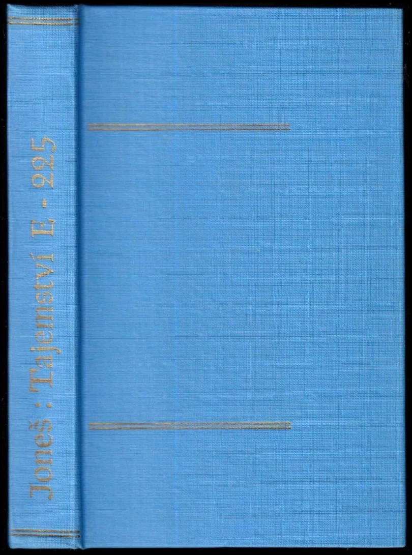Levně 4x Magnet v 1 svazku : Tajemství E-225 + Vyděrač + Mrtvý na trůnu + Čekejte kurýra! (Alois Joneš, 1983)