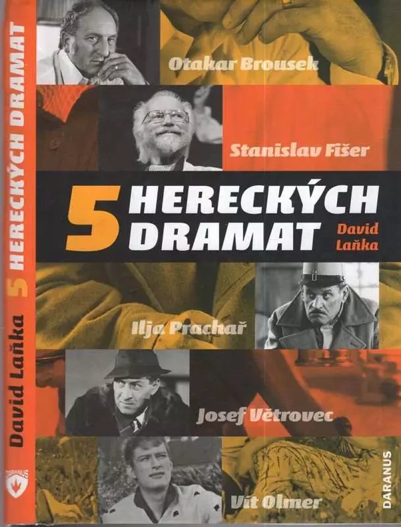 5 hereckých dramat (David Laňka, 2009)