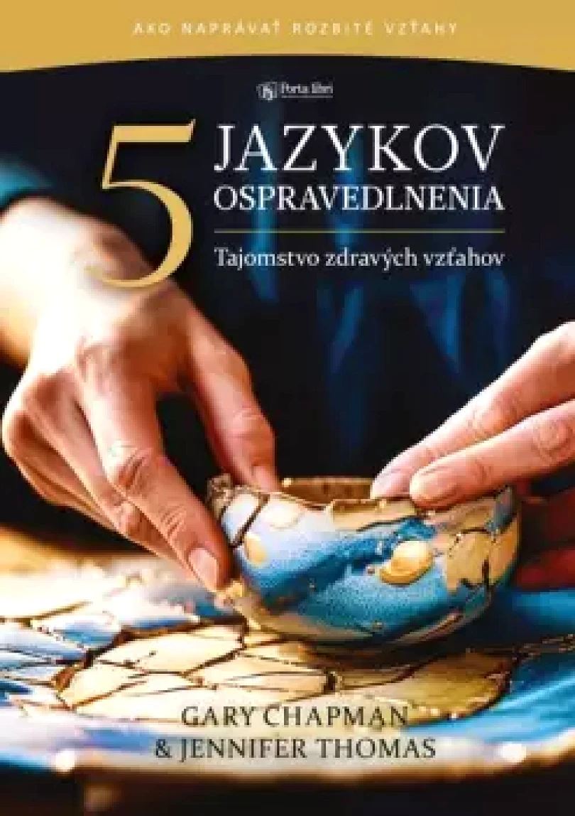 5 jazykov ospravedlnenia (Gary Chapman,, 2024)