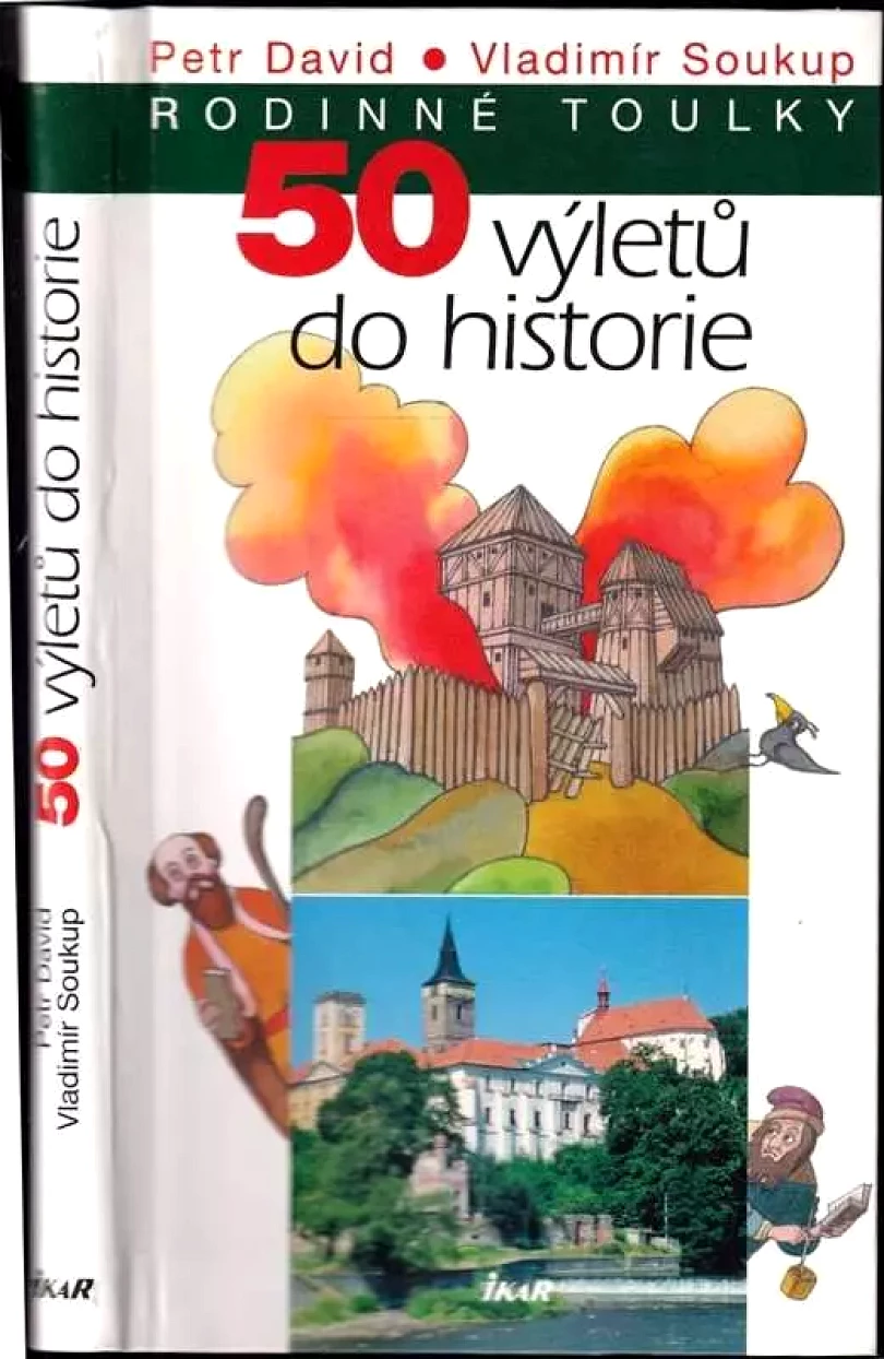 50 výletů do historie (Petr David, 2012)