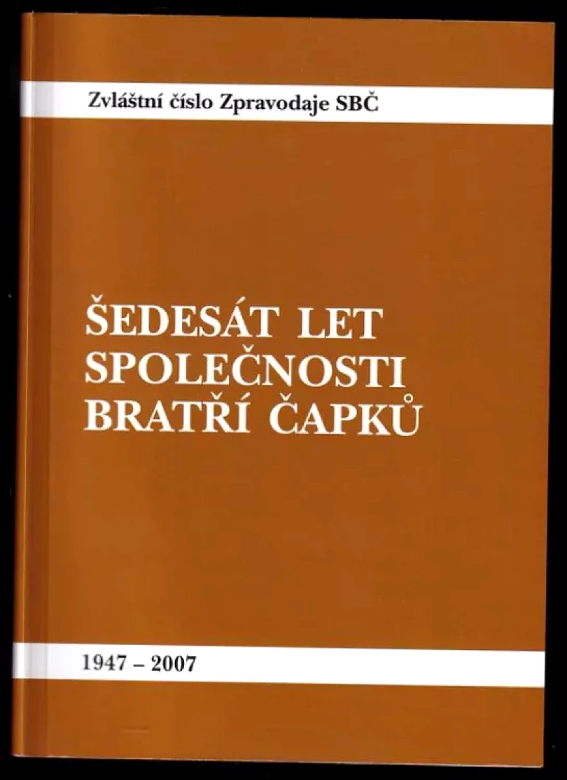 Levně 60 let Společnosti bratří Čapků (Karel Čapek, 2007)