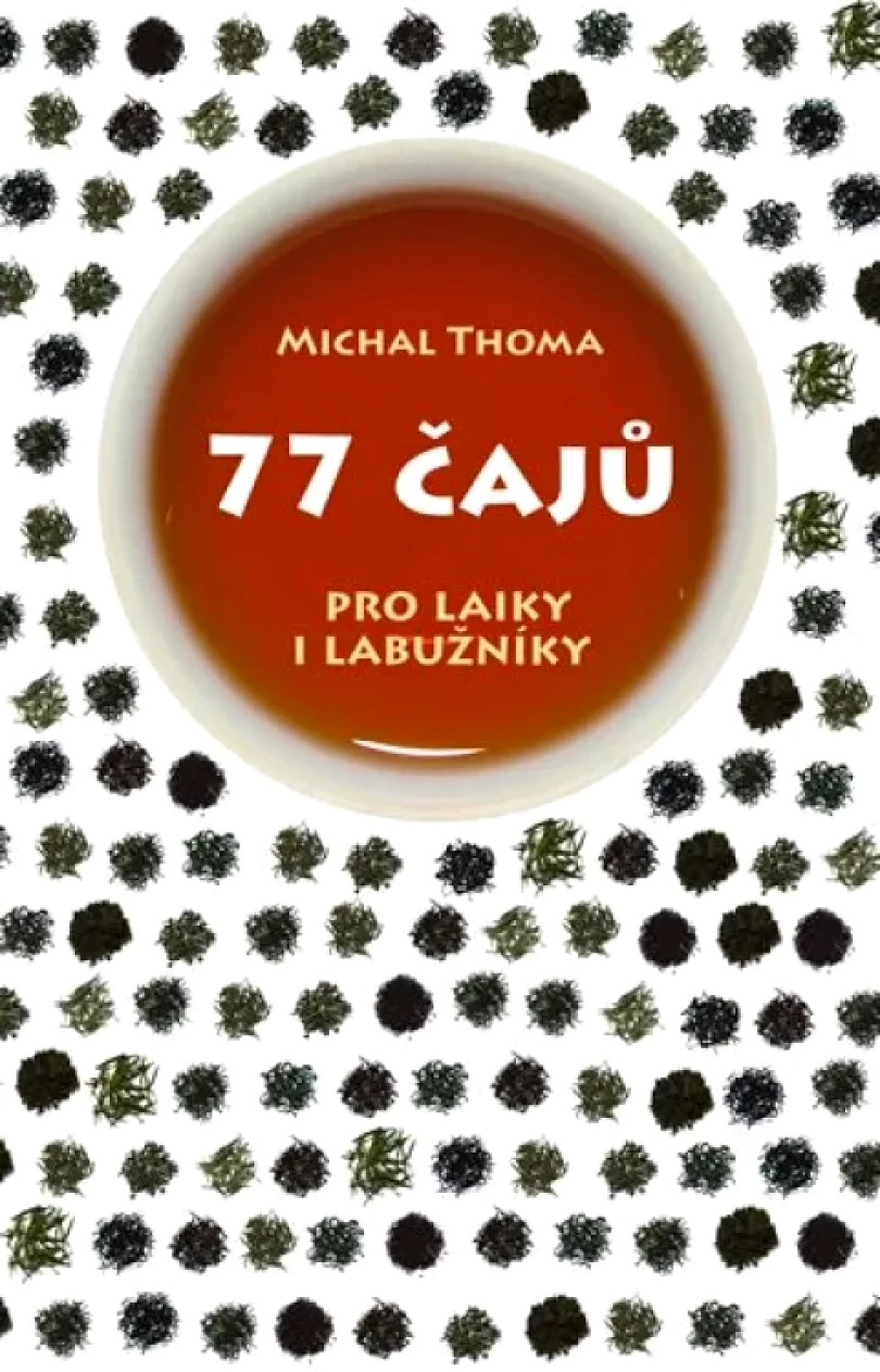 77 čajů (Michal Thoma, 2014)