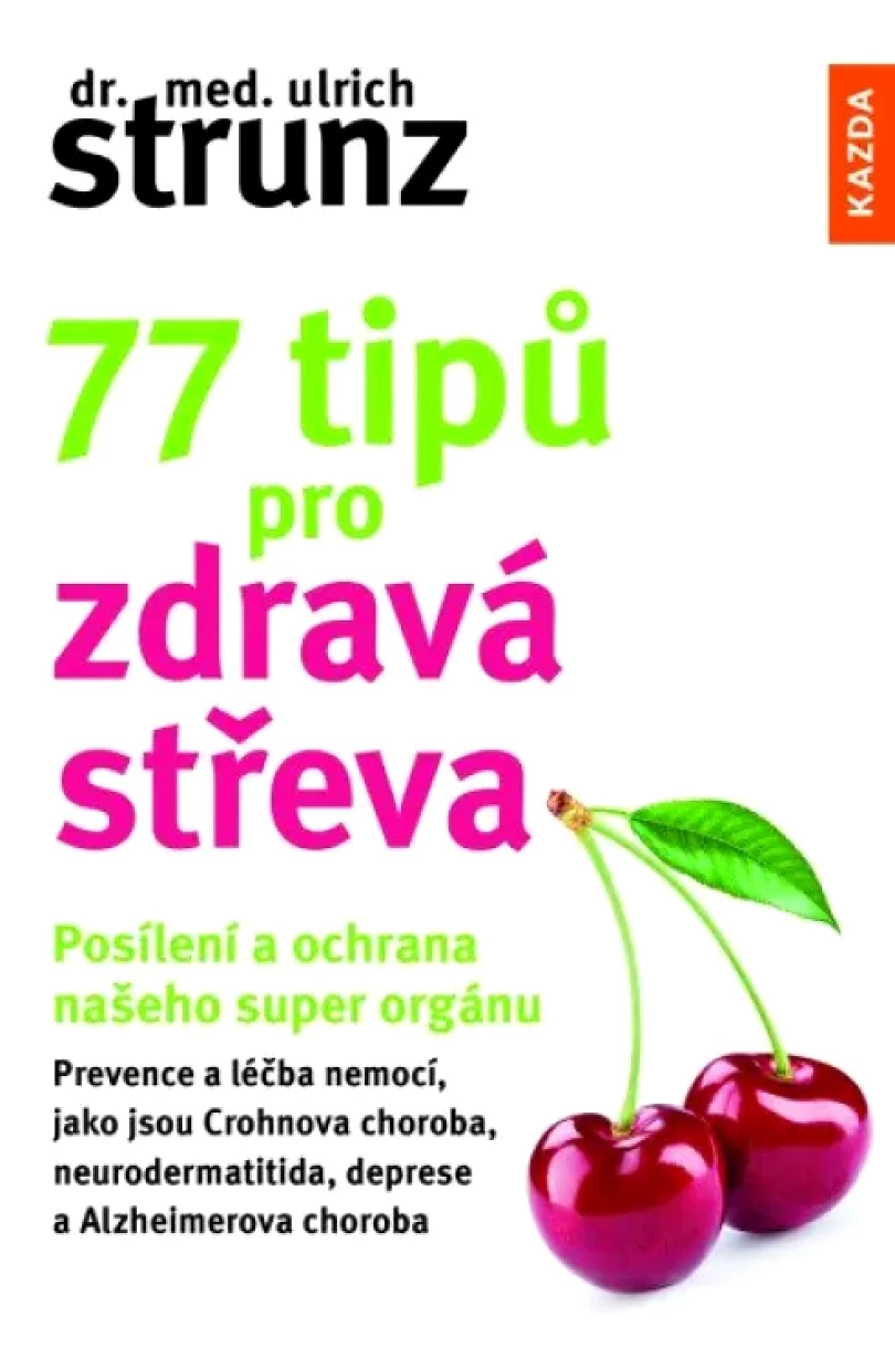 Levně 77 tipů pro zdravá střeva (Ulrich Strunz, 2024)
