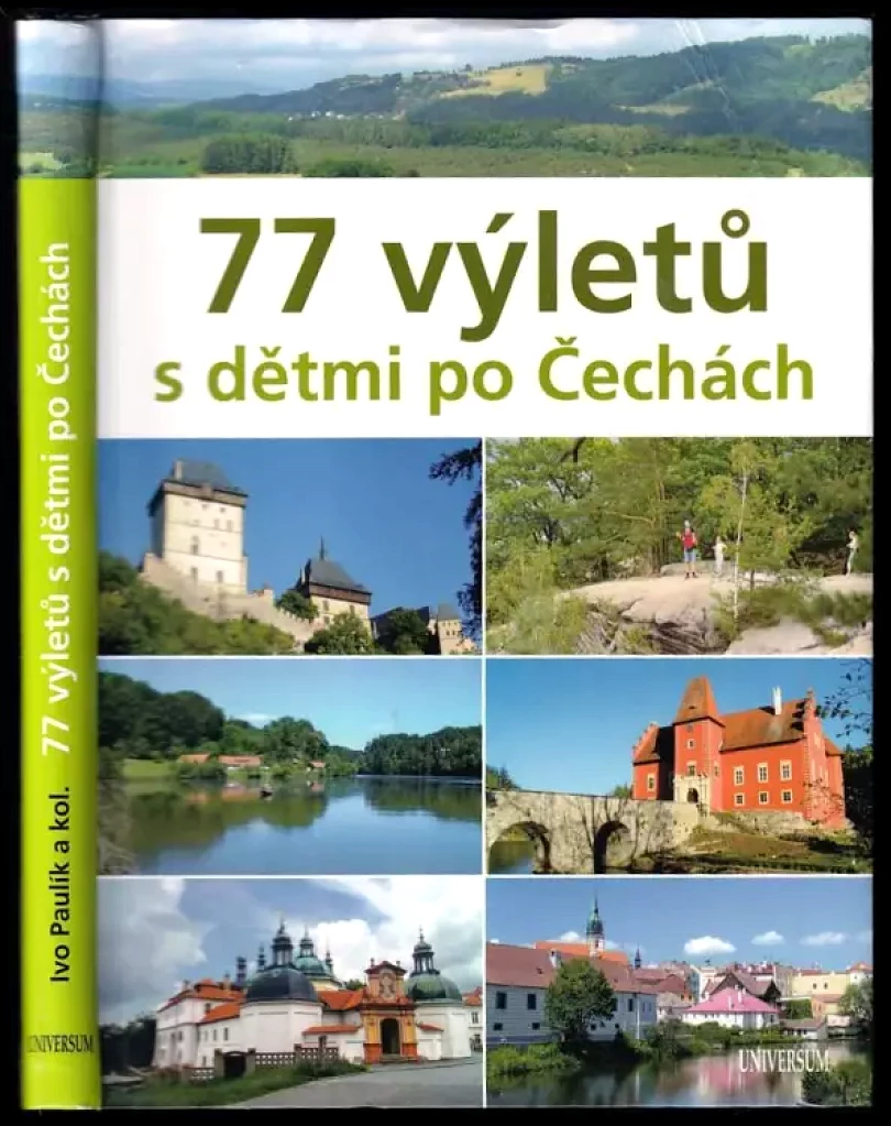 Levně 77 výletů s dětmi po Čechách (Ivo Paulík, 2009)