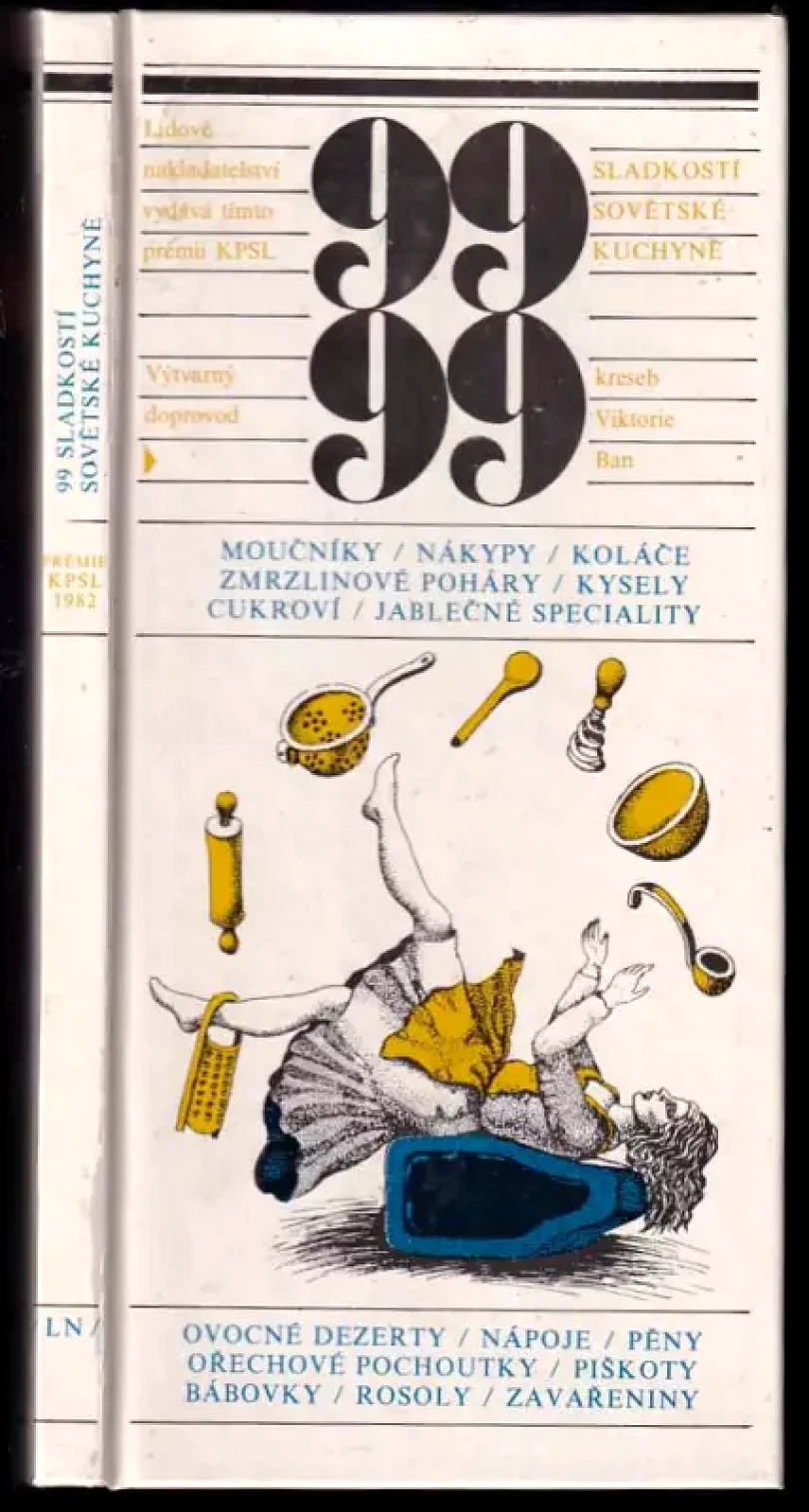 99 sladkostí sovětské kuchyně (Viktoria Ban-Jiránková, 1982)