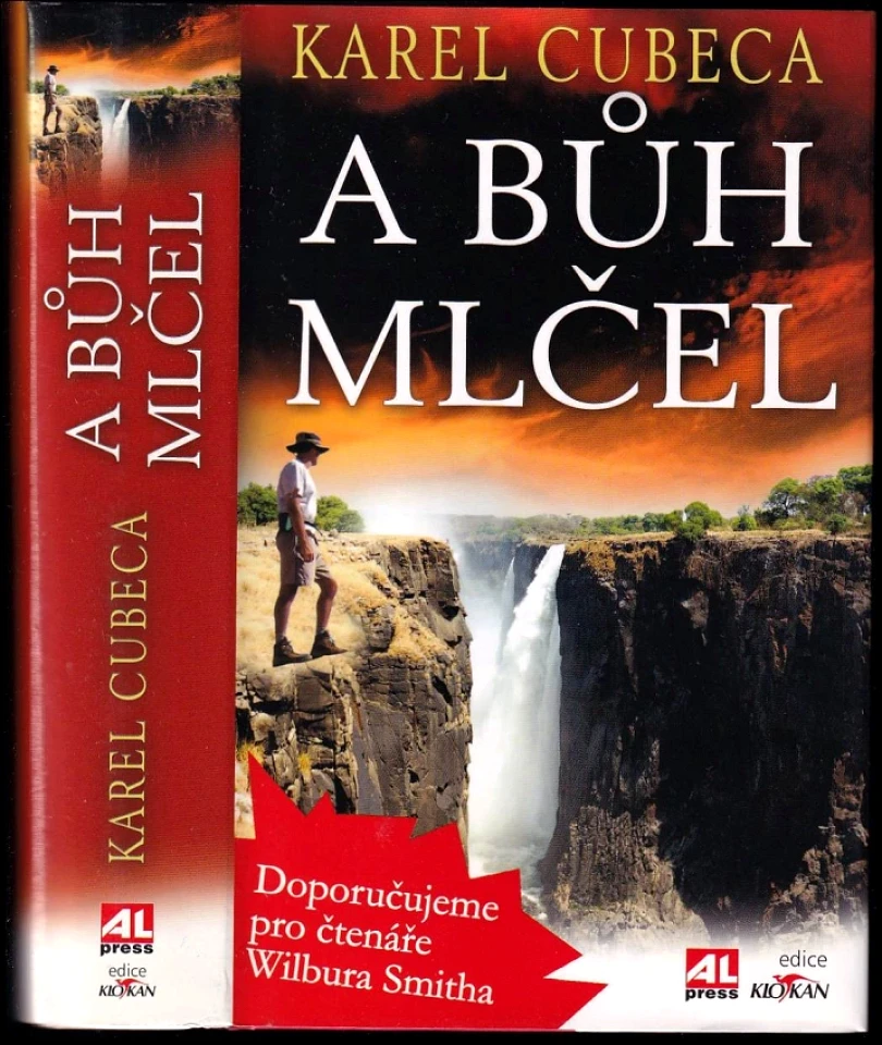 A Bůh mlčel (Karel Cubeca, 2009)