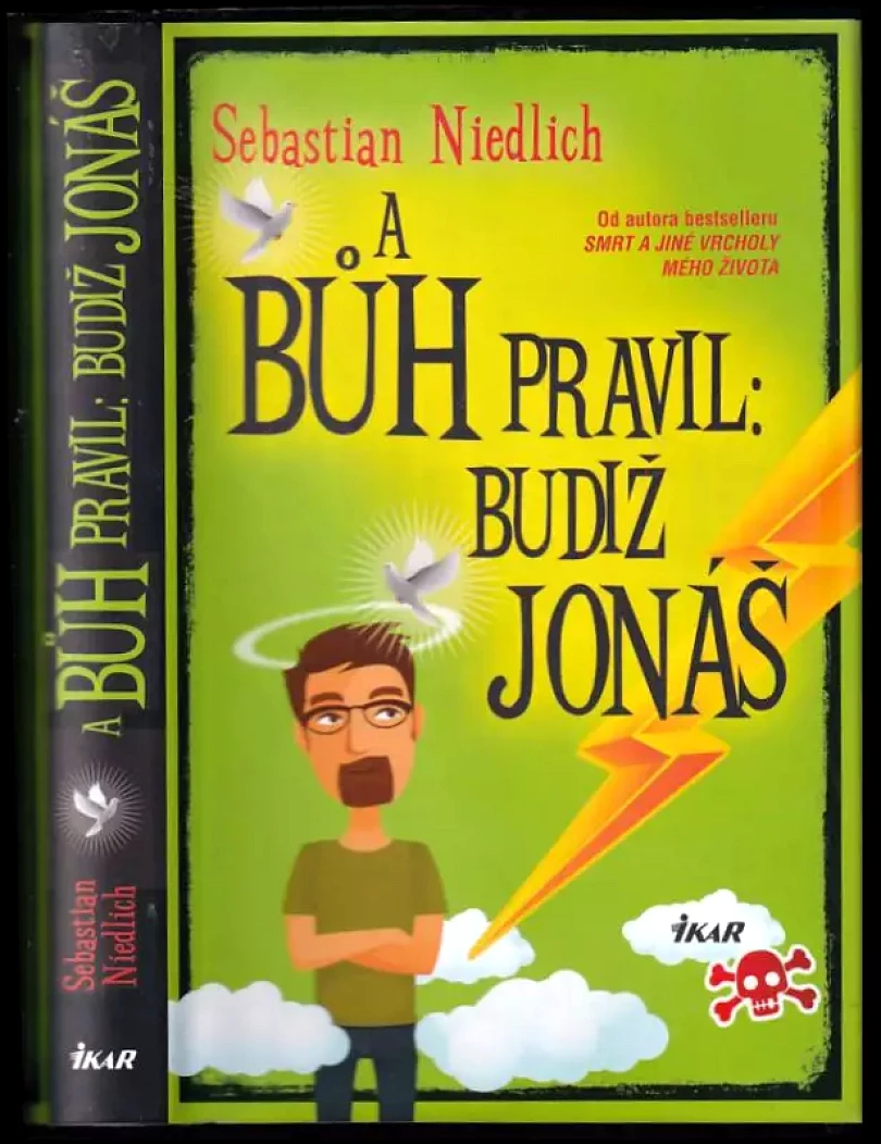 A Bůh pravil: Budiž Jonáš (Sebastian Niedlich, 2018)