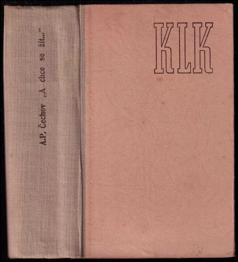 Levně "A chce se žít--" (Anton Pavlovič Čechov, 1949)