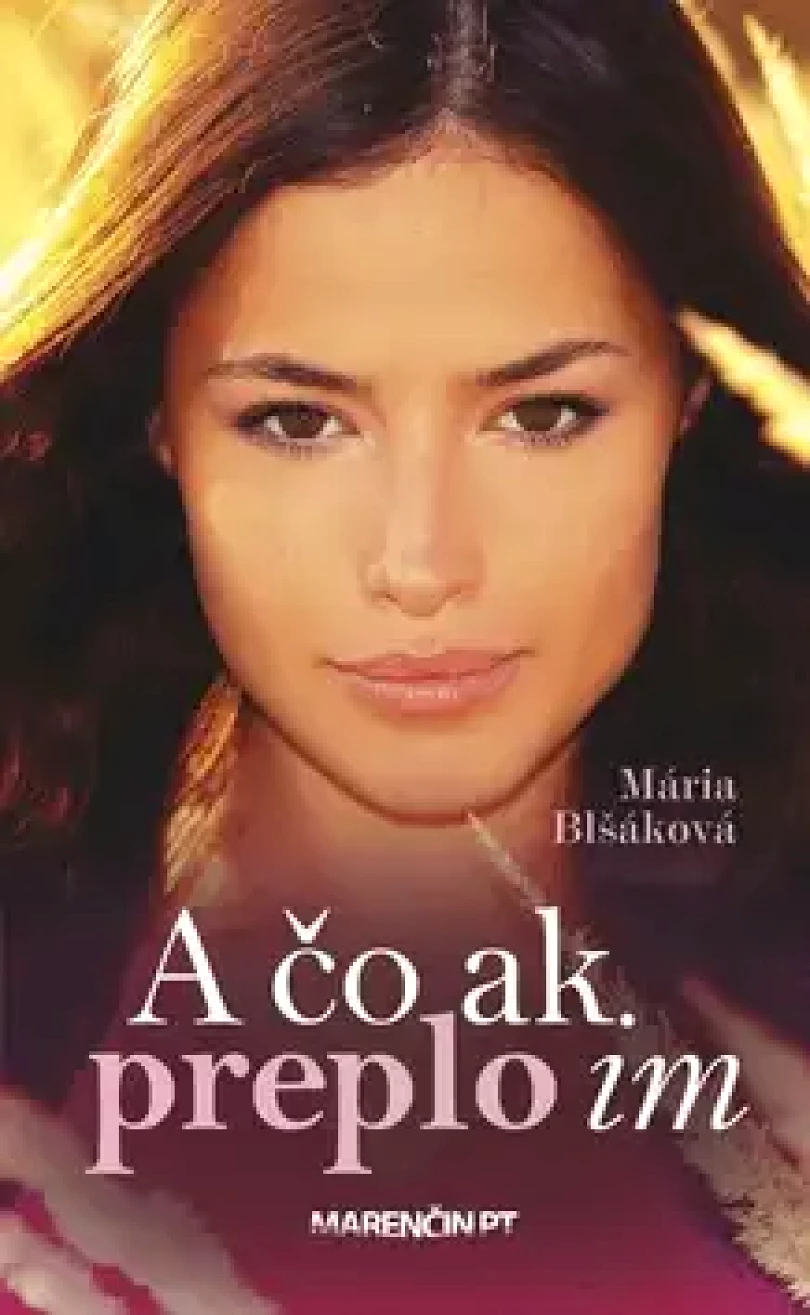 Levně A čo ak preplo im (Mária Blšáková, 2015)