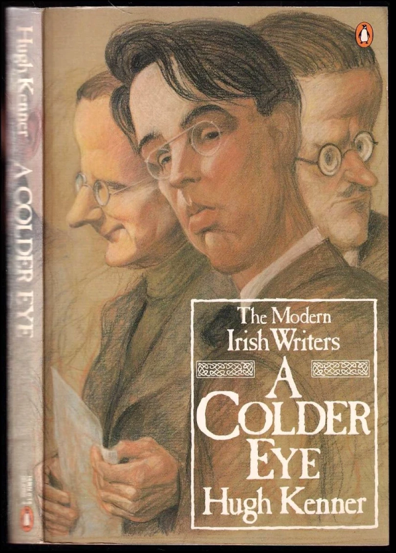 Levně A Colder Eye, The Modern Irish Writers (Hugh Kenner, 1984)