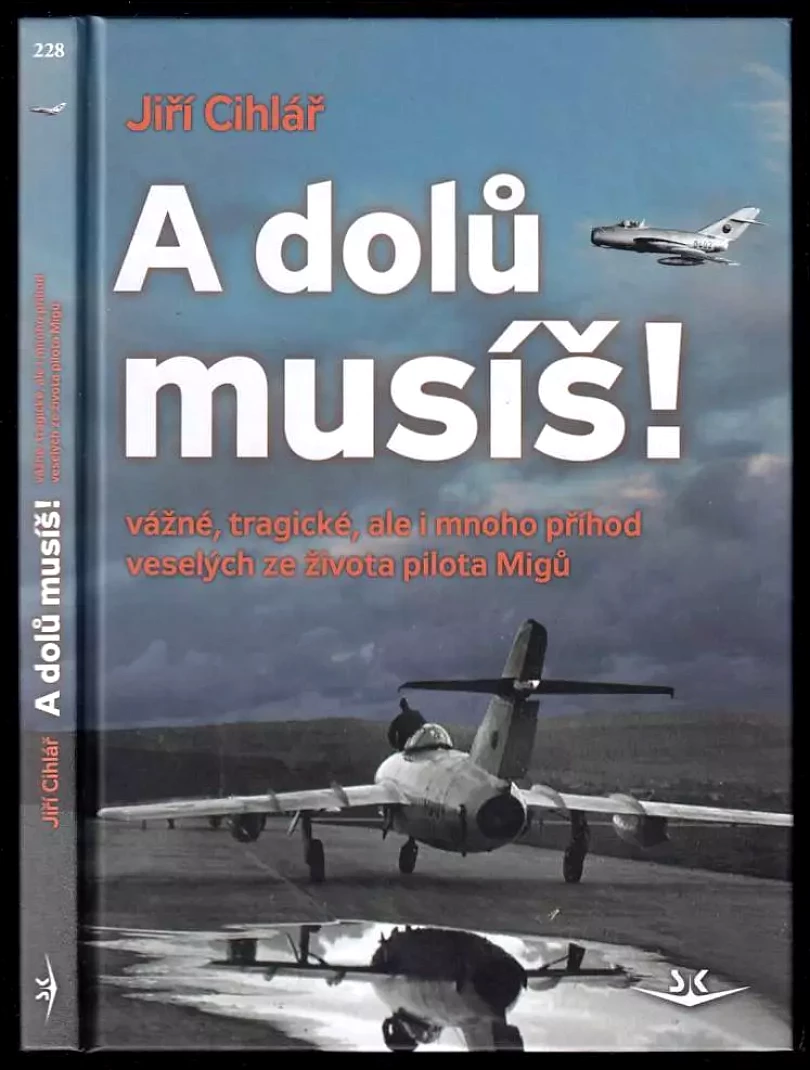 A dolů musíš! (Jiří Cihlář, 2017)
