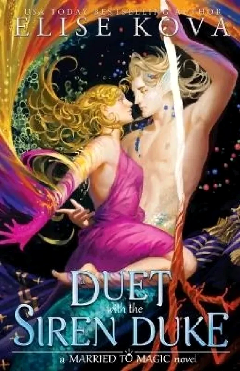 A Duet with the Siren Duke (Elise Kova, 2023)