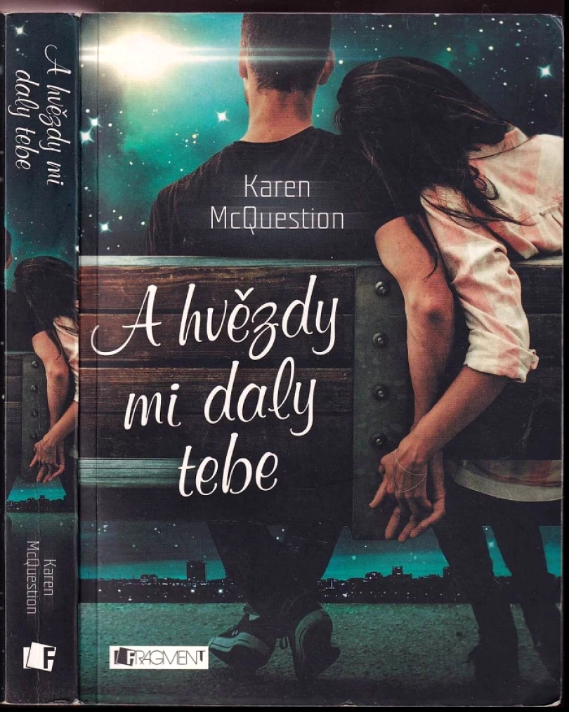 Levně A hvězdy mi daly tebe (Karen McQuestion, 2018)