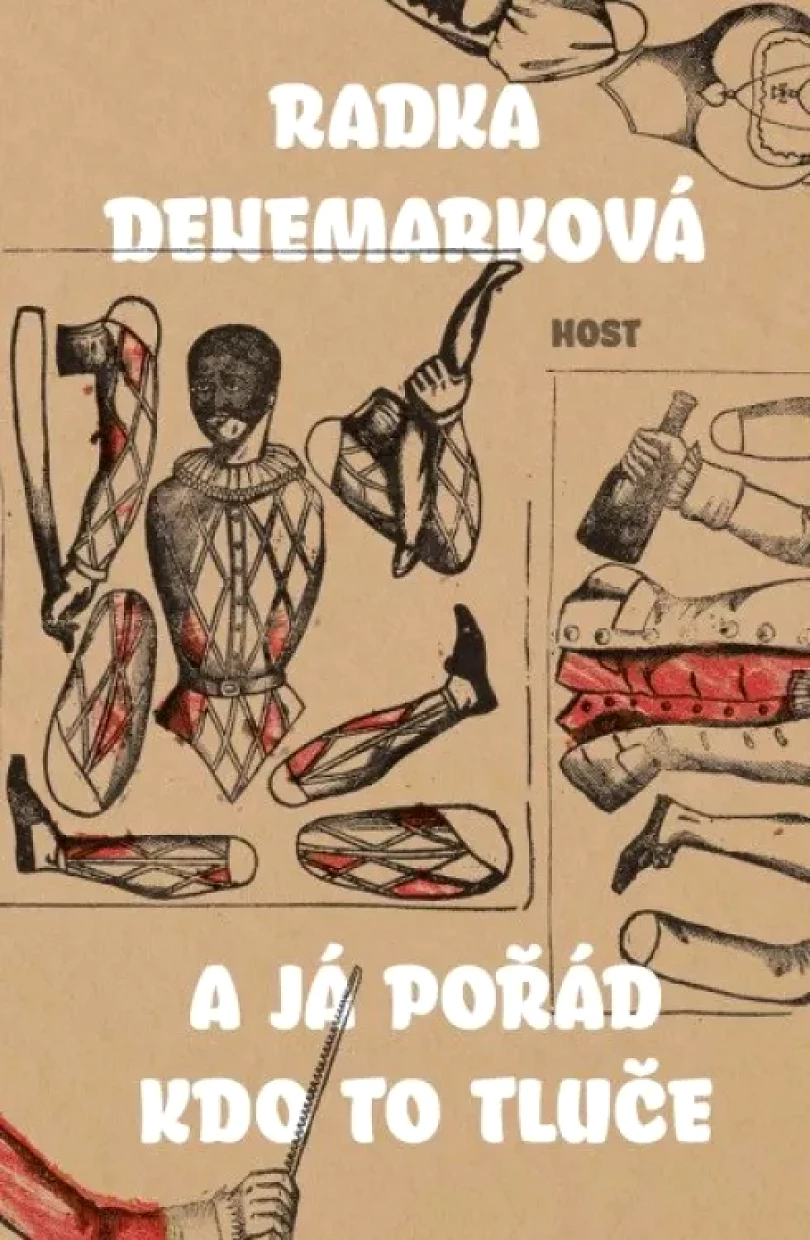Levně A já pořád kdo to tluče (Radka Denemarková, 2022)