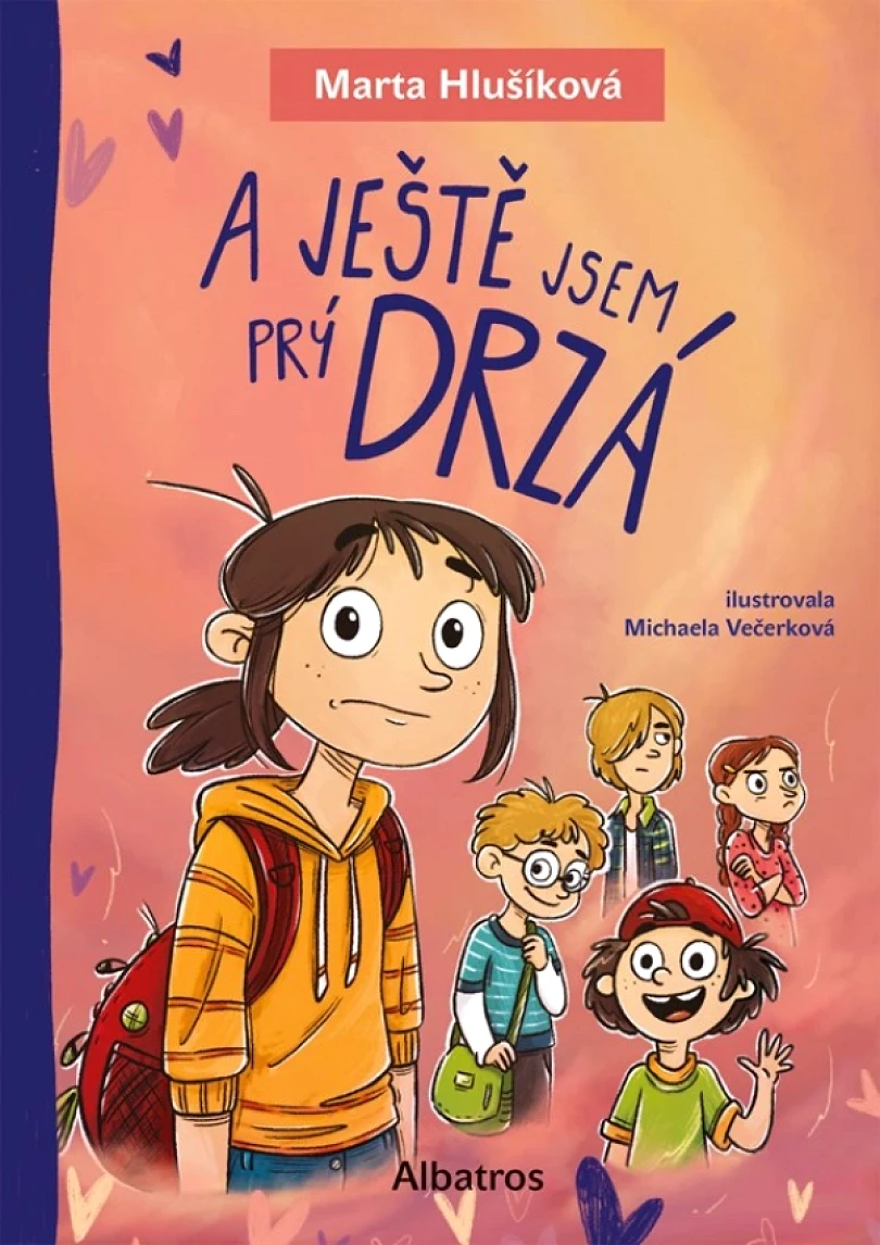 Levně A ještě jsem prý drzá (Marta Hlušíková, 2024)