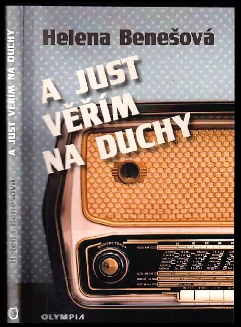 A just věřím na duchy (Helena Benešová, 2019)