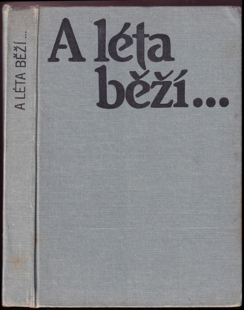 Levně A léta běží-- (Marie Houšková, 1986)