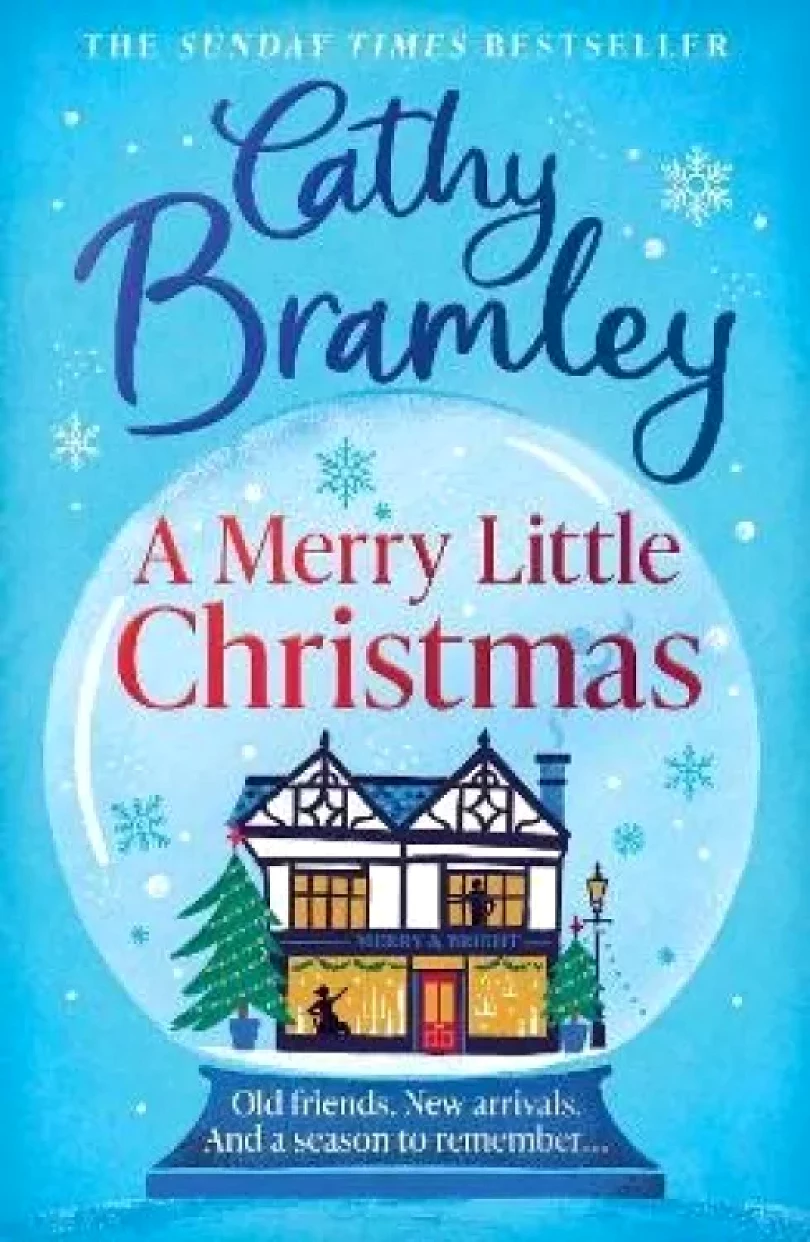 A Merry Little Christmas: The most heart-warming, surprising and cosy festive story to curl up with this Christmas (Cathy Bramley, 2024)