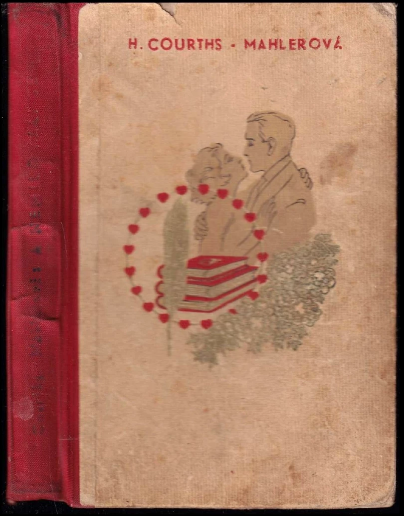 A nemilovali se (Hedwig Courths-Mahler, 1928)