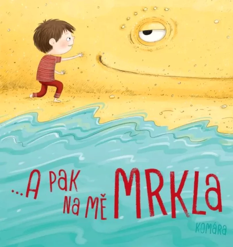 Levně a pak na mě mrkla (Ilona Komárková, 2021)