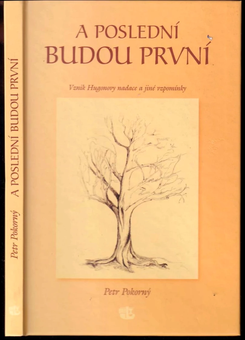 Levně A poslední budou první (Petr Pokorný, 2001)