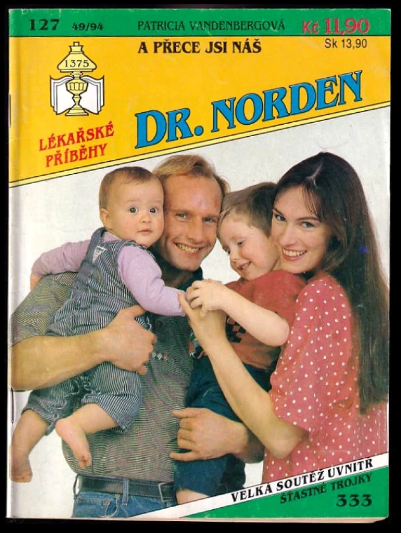 Levně A přece jsi náš (Patricia Vandenberg, 1994)