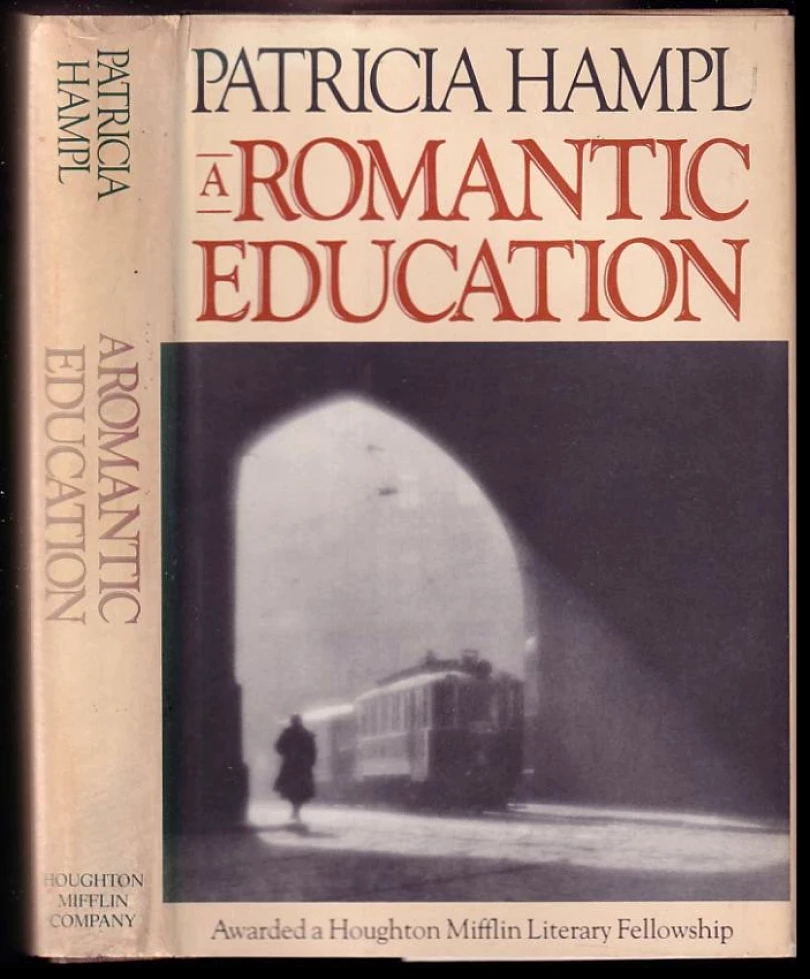 Levně A Romantic Education DEDIKACE PATRICIA HAMPL BÁSNÍKOVI MIROSLAVU HOLUBOVI (Patricia Hampl, 1981)