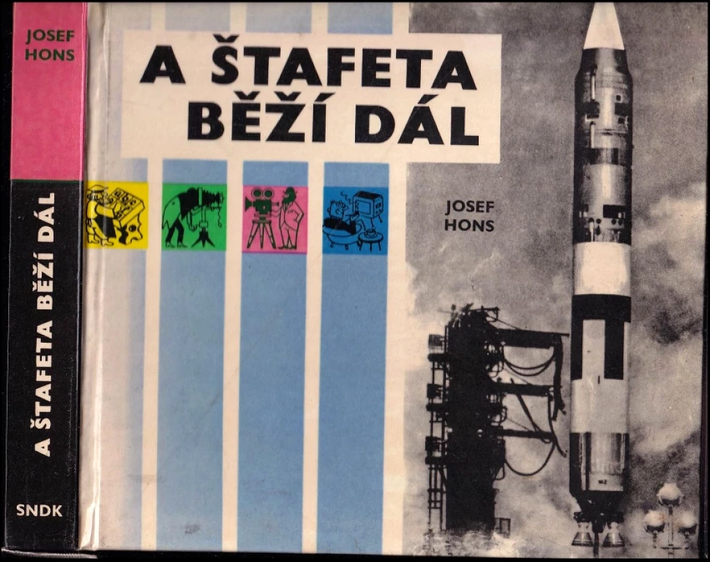 Levně A štafeta běží dál (Josef Hons, 1967)