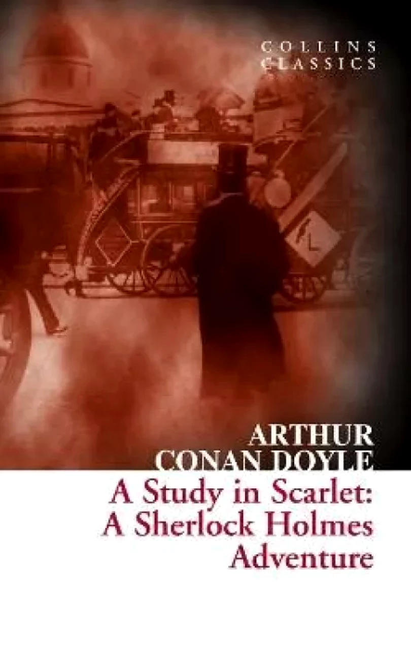 A Study in Scarlet: A Sherlock Holmes Adventure (Collins Classics) (Arthur Conan Doyle, 2014)