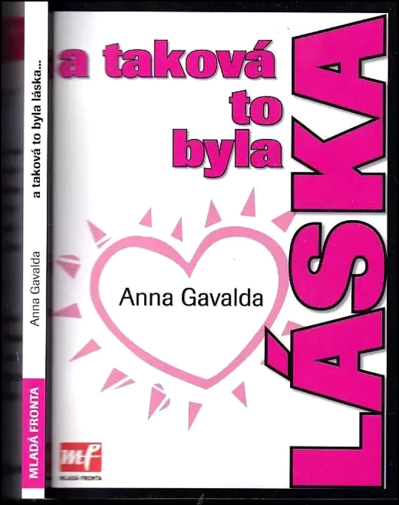 Levně A taková to byla láska-- (Anna Gavalda, 2004)