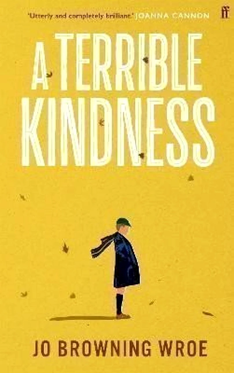 Levně A Terrible Kindness (Wroe Browning, 2022)