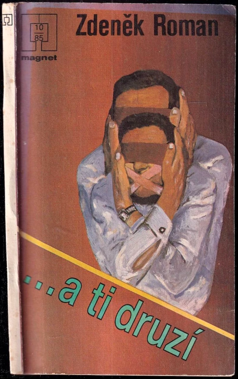 Levně --a ti druzí (Roman Cílek, 1985)