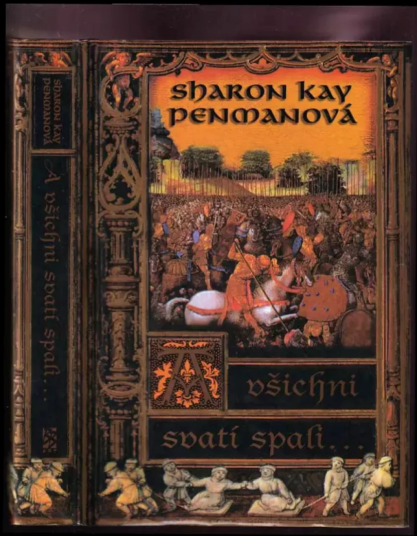 A všichni svatí spali-- (Sharon Kay Penman, 1999)