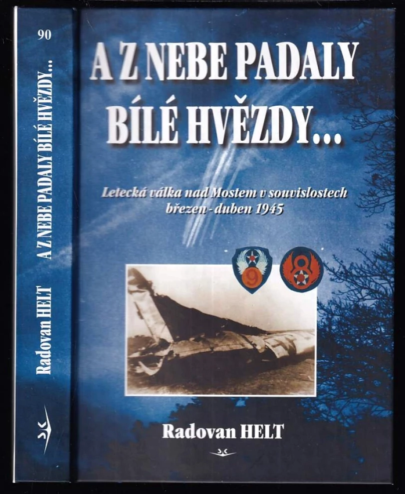 A z nebe padaly bílé hvězdy-- (Radovan Helt, 2007)