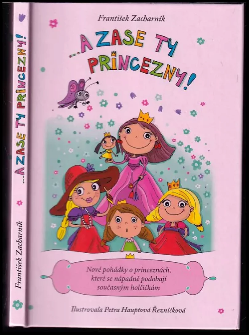 a zase ty princezny! (František Zacharník, 2018)