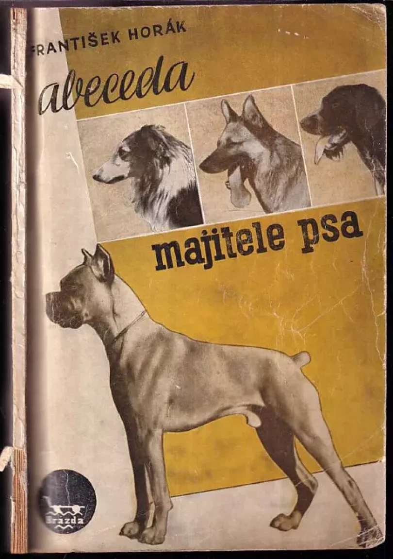 Levně Abeceda majitele psa (František Horák, 1948)