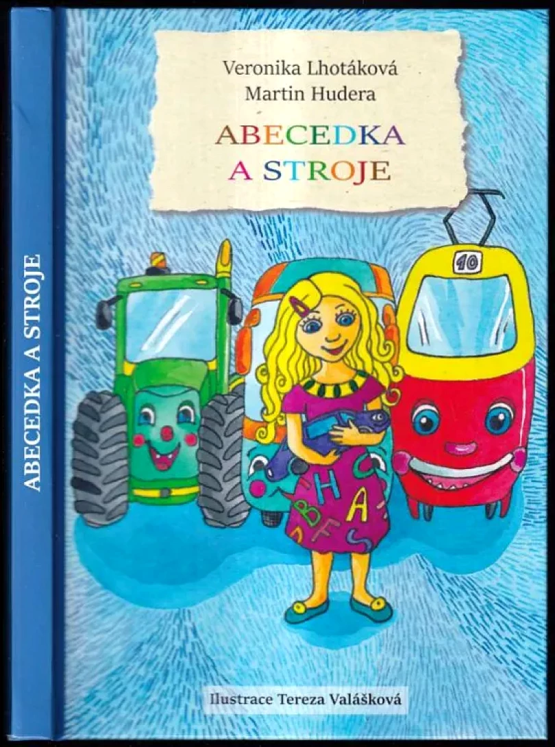 Levně Abecedka a stroje (Veronika Lhotáková, 2016)