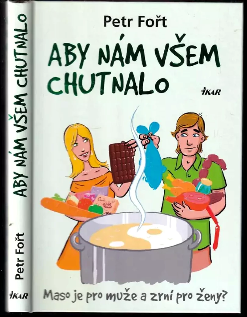 Aby nám všem chutnalo (Petr Fořt, 2011)
