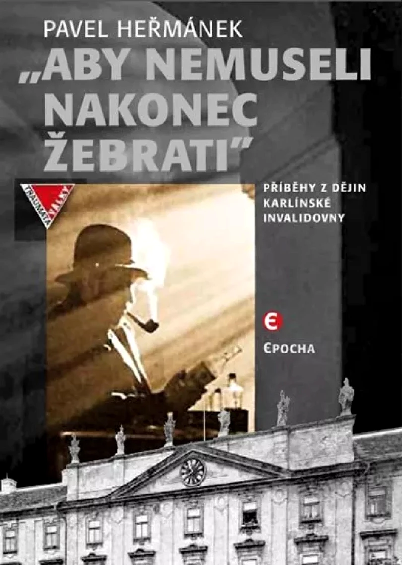Levně "Aby nemuseli nakonec žebrati" (Pavel Heřmánek, 2015)