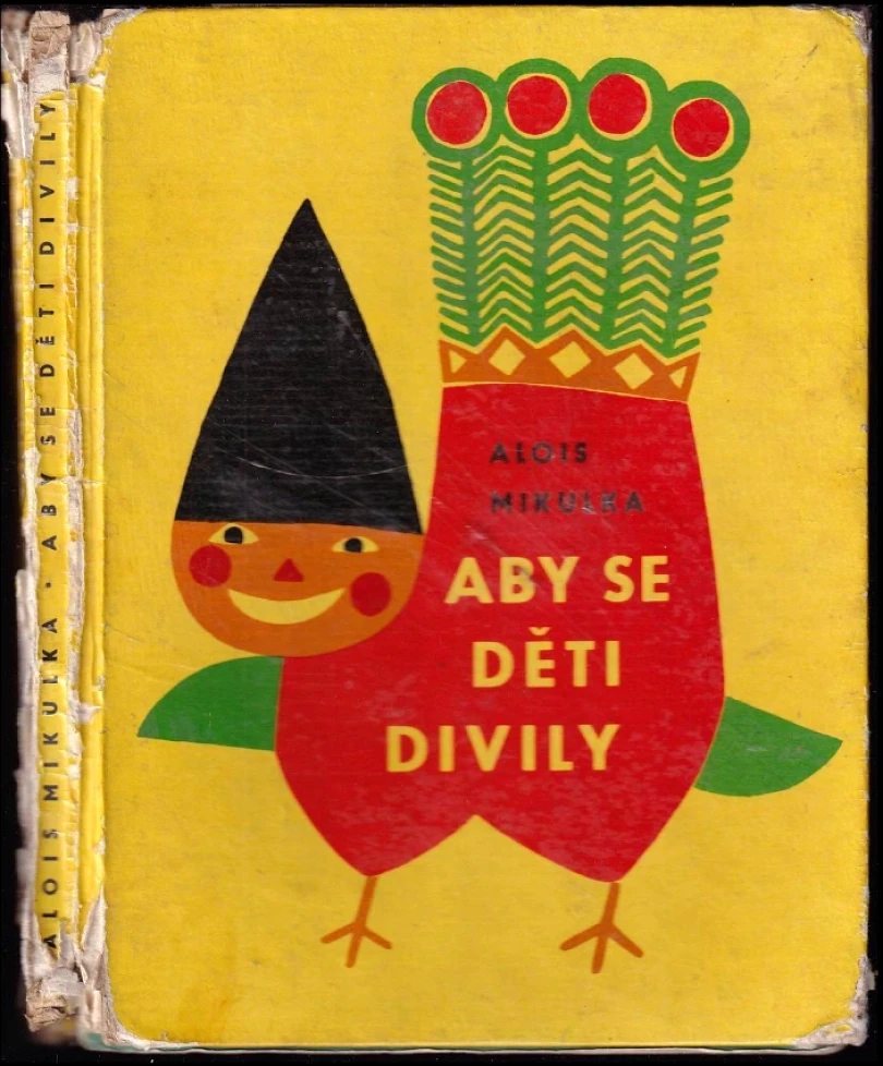 Levně Aby se děti divily (Alois Mikulka, 1961)