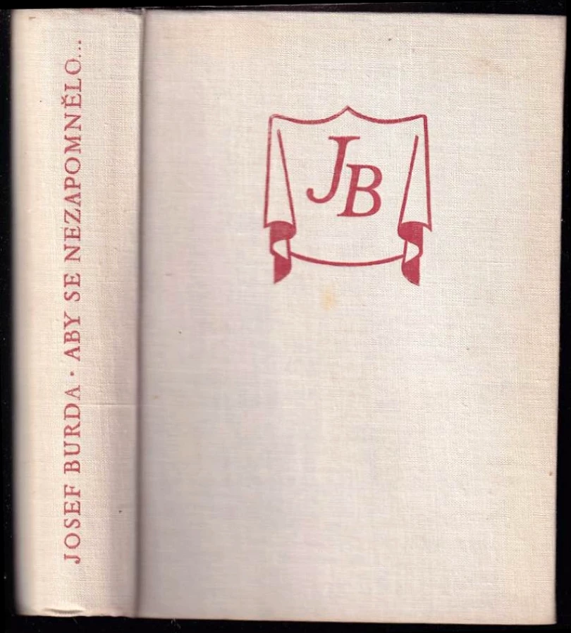 Aby se nezapomnělo (Josef Burda, 1958)