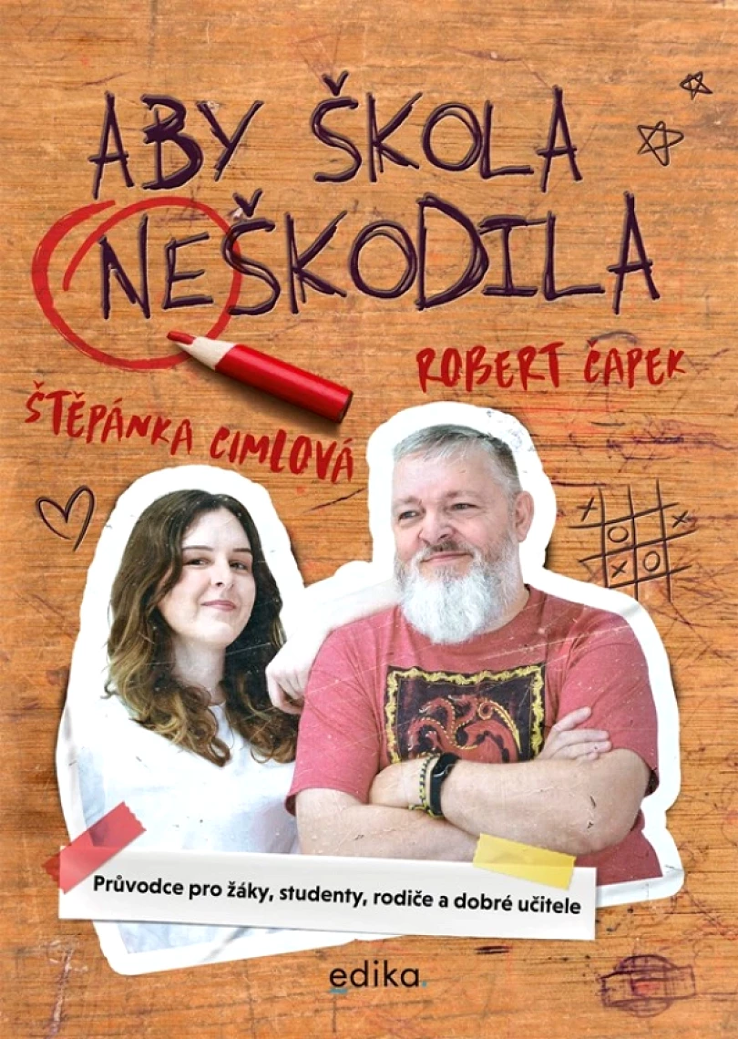 Levně Aby škola neškodila (Cimlová Štěpánka, 2024)
