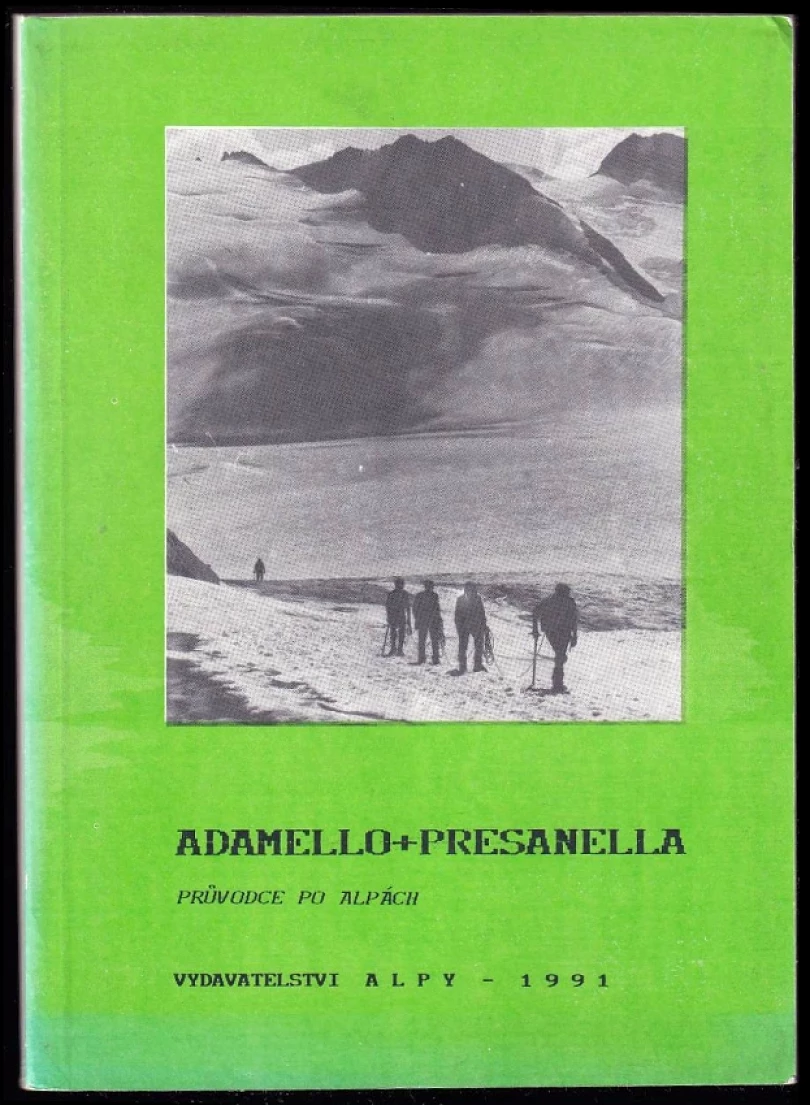 Adamello + Presanella. (Itálie) (Ladislav Jirásko, 1991)