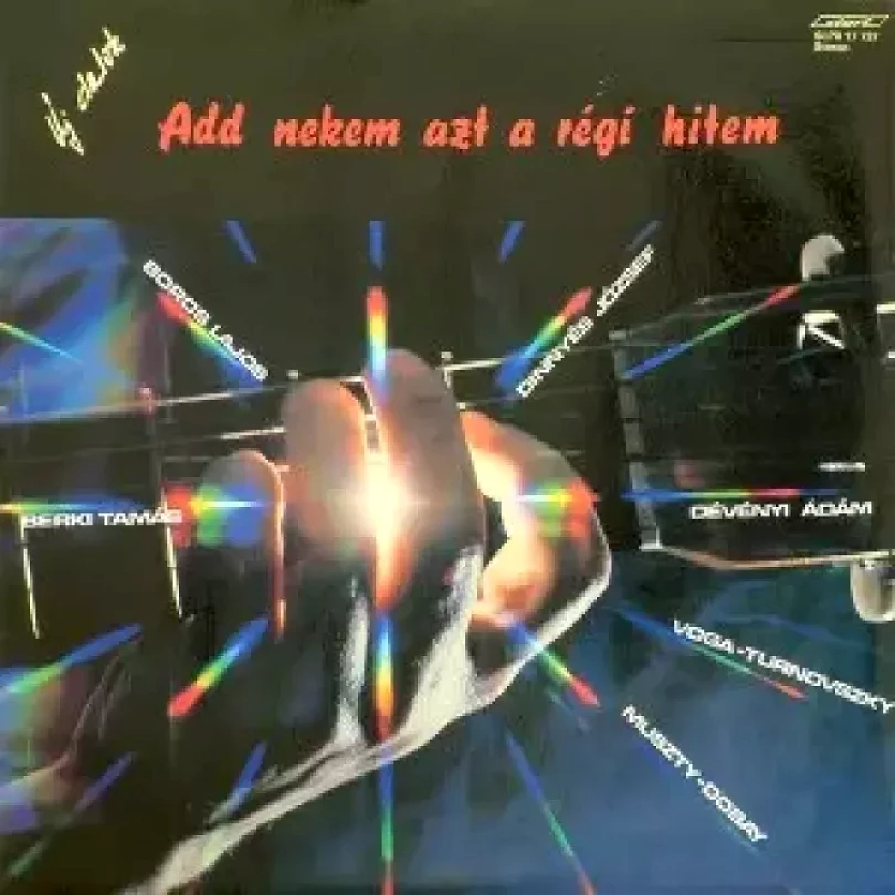 Levně Add Nekem Azt A Régi Hitem (Various, 1983)