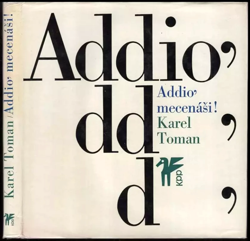 Levně Addio, mecenáši! + SP deska (Karel Toman, 1970)